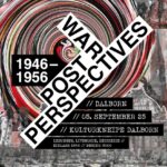 zeitgeisty. be part of ... post war perspectives 1946-1956